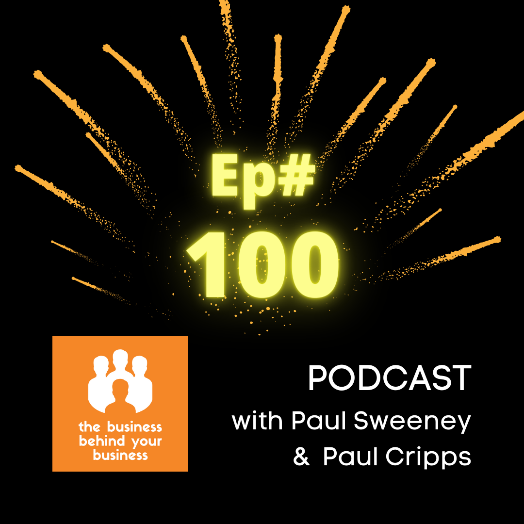 100 – Best Business Advice for Our 100th Episode!