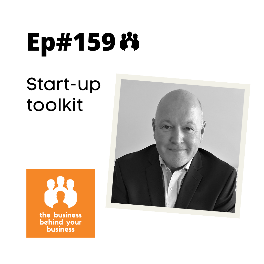 159 – The Essential Start-Up Toolkit