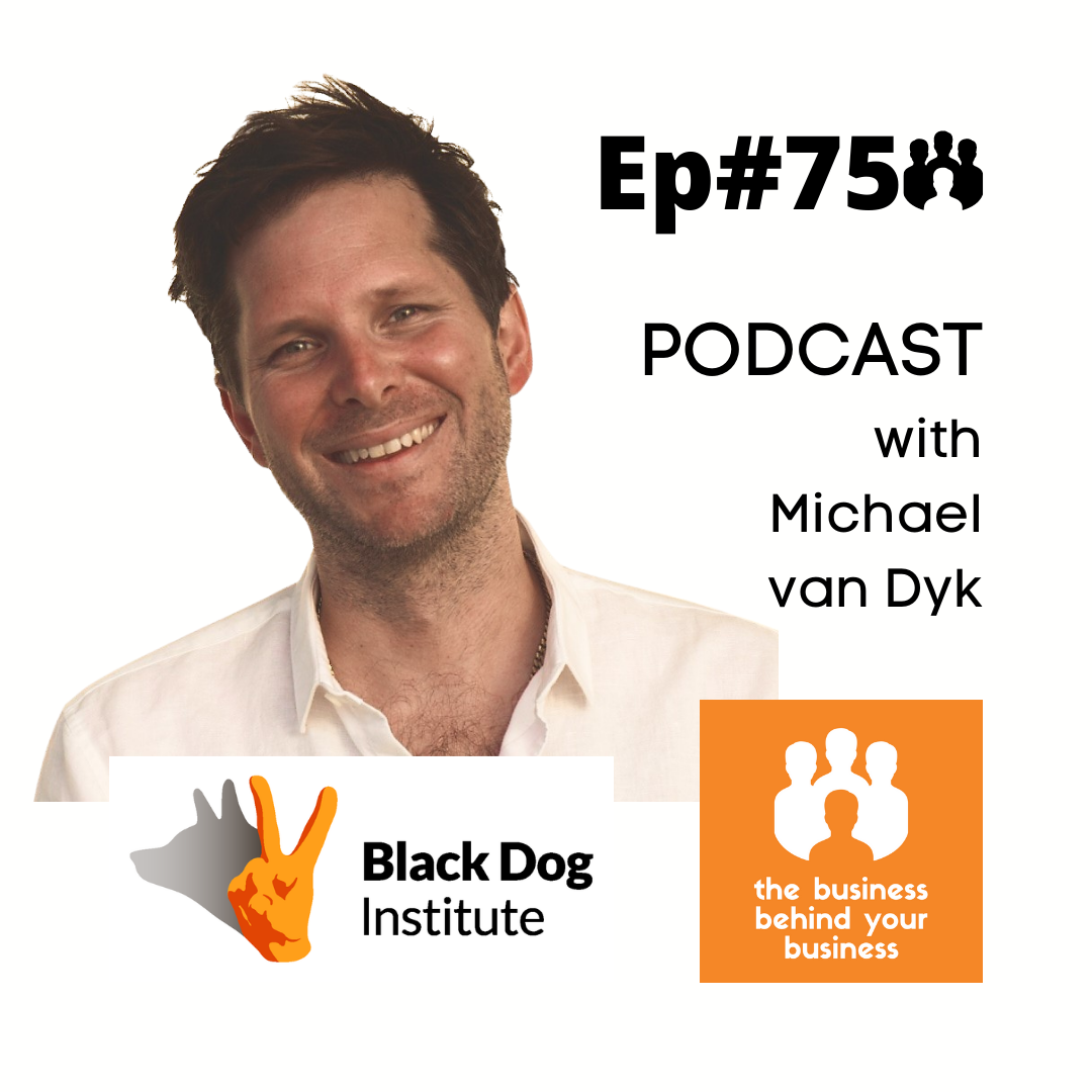 75 – Black Dog Institute – Creating a Mentally Healthier World